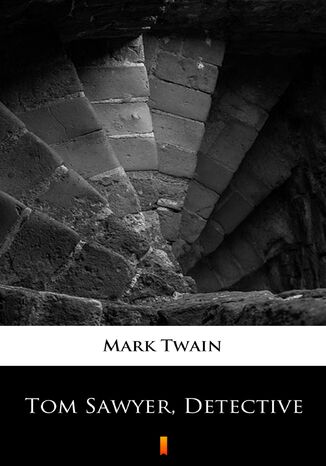 Tom Sawyer, Detective Mark Twain - okadka ebooka