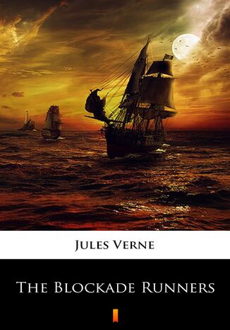 The Blockade Runners Jules Verne - okadka ebooka