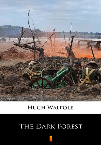 The Dark Forest Hugh Walpole - okadka ebooka