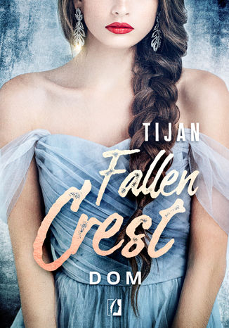 Dom. Fallen Crest. Tom 6