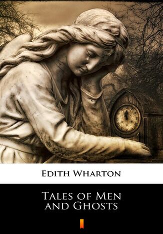 Tales of Men and Ghosts Edith Wharton - okadka ebooka
