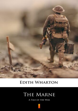 The Marne. A Tale of the War Edith Wharton - okadka ebooka