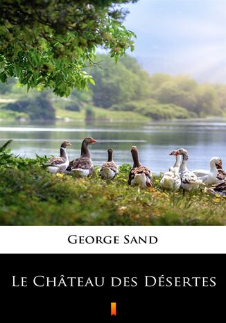 Le Chteau des Dsertes George Sand - okadka audiobooks CD