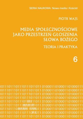 Media spoecznociowe jako przestrze goszenia sowa Boego Piotr Wajs - okadka audiobooks CD