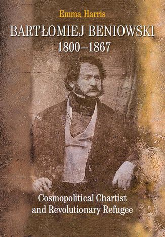 Bartłomiej Beniowski 1800-1867 Emma Harris - okładka audiobooka MP3