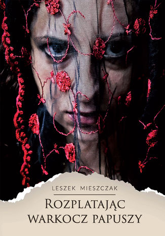 Okładka książki/ebooka Rozplatając warkocz papuszy