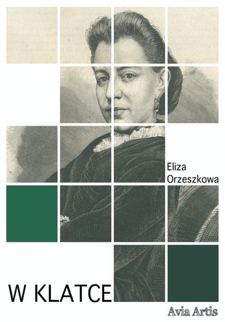 W klatce Eliza Orzeszkowa - okadka audiobooks CD