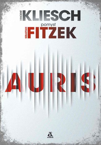 Auris Vincent Kiesch, Sebastian Fitzek - okadka ebooka