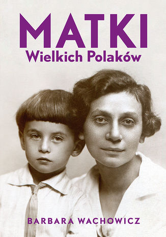 Matki Wielkich Polakw Barbara Wachowicz - okadka ebooka