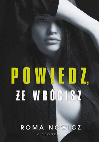Okładka: Powiedz, że wrócisz