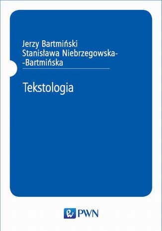 Tekstologia Jerzy Bartmiski, Stanisawa Niebrzegowska-Bartmiska - okadka ebooka