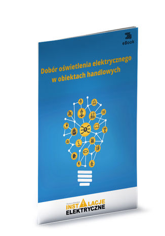 Dobór oświetlenia elektrycznego w obiektach handlowych
