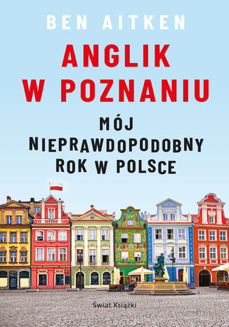 Anglik w Poznaniu Ben Aitken - okadka audiobooka MP3