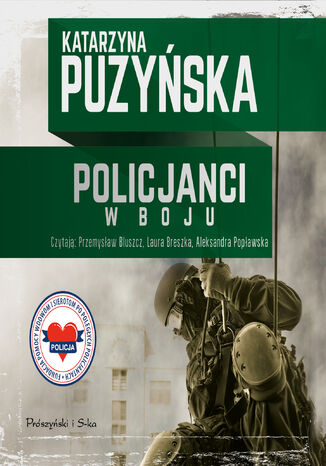 Policjanci. W boju. Tom 3 Katarzyna Puzyńska - okładka audiobooks CD