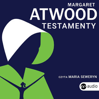 Testamenty Margaret Atwood - okadka audiobooka MP3