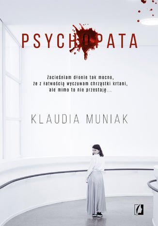 Psychopata Klaudia Muniak - okadka ebooka