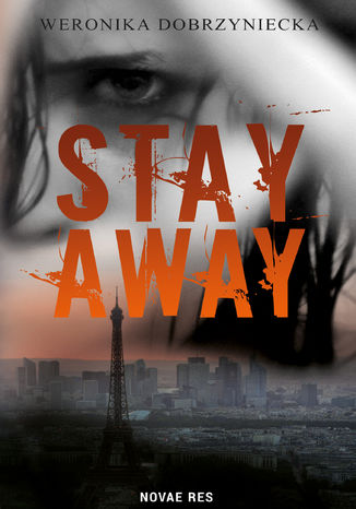 Stay Away Weronika Dobrzyniecka - okadka audiobooka MP3
