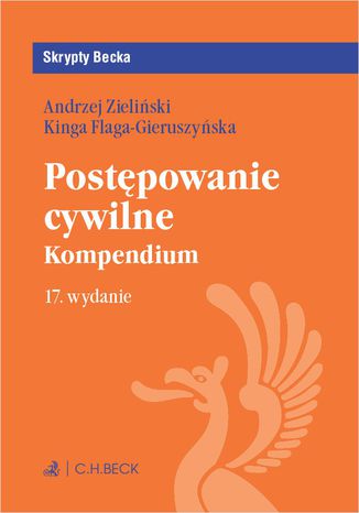 Postpowanie cywilne. Kompendium Kinga Flaga-Gieruszyska, Andrzej Zieliski - okadka ebooka