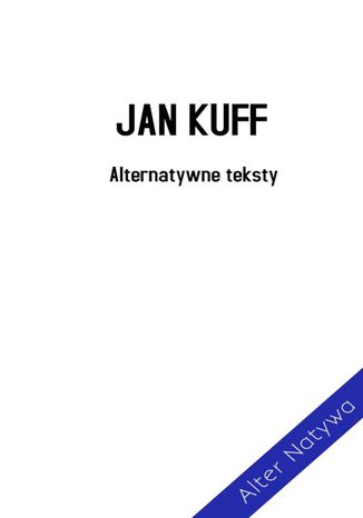 Alter Natywa Jan Kuff - okadka ebooka
