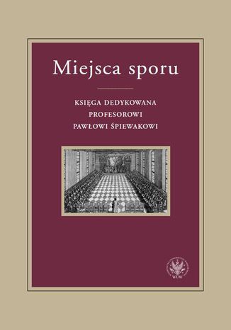 Miejsca sporu Piotr Kulas, Krzysztof wirek - okadka ebooka