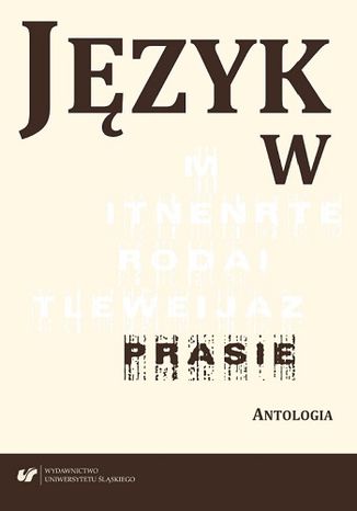 Jzyk w prasie. Antologia Magorzata Kita, Iwona Loewe - okadka audiobooks CD