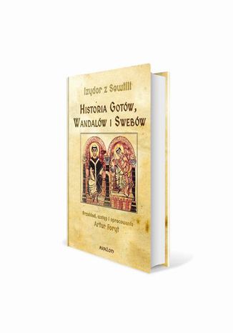 Historia Gotw, Wandalw i Swebw Izydor z Sewilli - okadka audiobooks CD