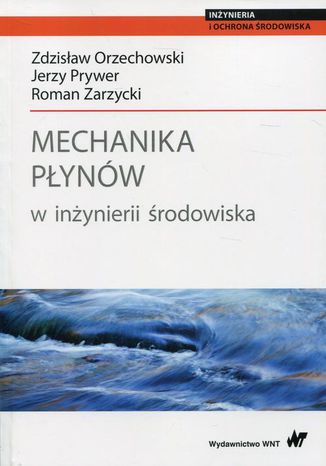 Mechanika pynw w inynierii rodowiska Roman Zarzycki, Zdzisaw Orzechowski, Jerzy Prywer - okadka audiobooks CD