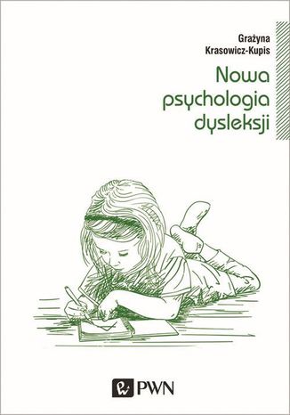 Nowa psychologia dysleksji Grayna Krasowicz-Kupis - okadka ebooka