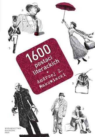 1600 postaci literackich Andrzej Makowiecki - okadka audiobooka MP3