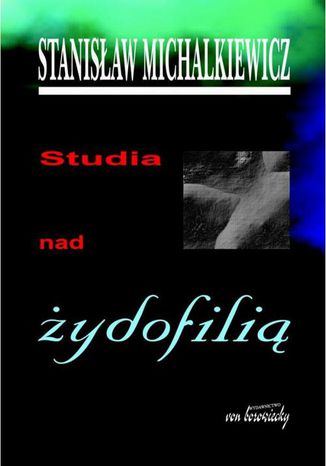 Studia nad żydofilią Stanisław Michalkiewicz - okładka ebooka