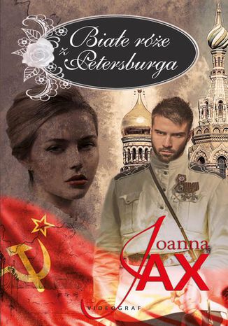 Okładka książki/ebooka Białe róże z Petersburga
