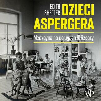 Dzieci Aspergera Edith Sheffer - okadka audiobooka MP3