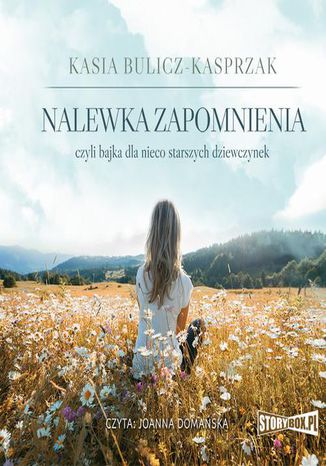 Nalewka zapomnienia Kasia Bulicz-Kasprzak - okadka audiobooks CD