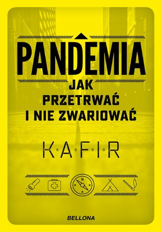 Pandemia. Jak przetrwa i nie zwariowa Kafir - okadka ebooka