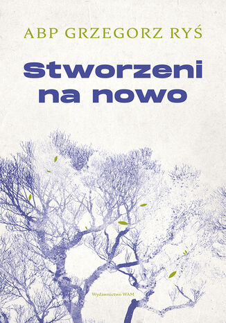 Stworzeni na nowo Grzegorz Ry - okadka audiobooks CD
