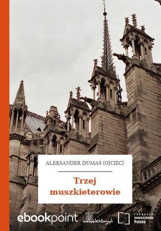 Trzej muszkieterowie Aleksander Dumas (ojciec) - okadka audiobooks CD