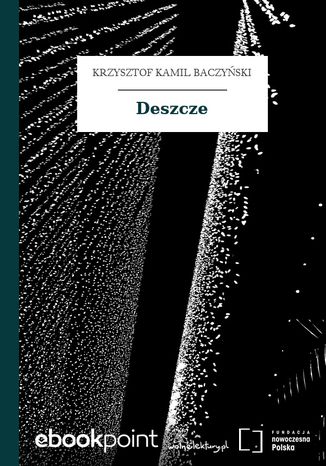 Deszcze Krzysztof Kamil Baczyski - okadka audiobooka MP3