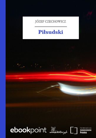Piłsudski Józef Czechowicz - okładka ebooka