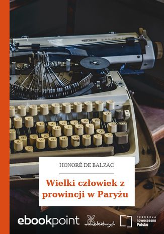Wielki czowiek z prowincji w Paryu Honor de Balzac - okadka ebooka