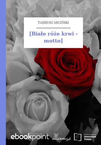 [Biae re krwi - motto] Tadeusz Miciski - okadka ebooka