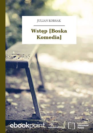 Wstp [Boska Komedia] Julian Korsak - okadka audiobooka MP3