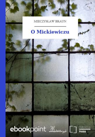 O Mickiewiczu Mieczysaw Braun - okadka ebooka