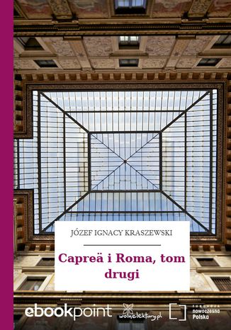 Capre i Roma, tom drugi Jzef Ignacy Kraszewski - okadka audiobooka MP3