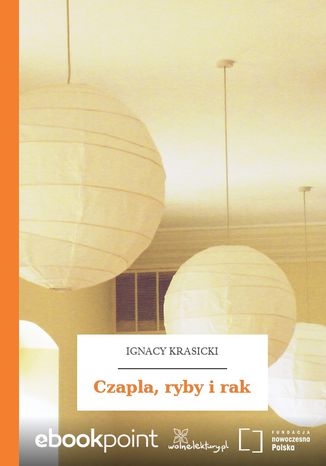 Czapla, ryby i rak Ignacy Krasicki - okadka audiobooka MP3