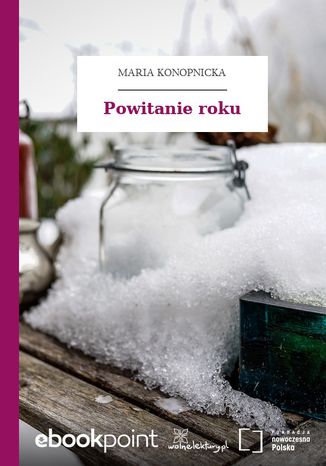 Powitanie roku Maria Konopnicka - okadka ebooka