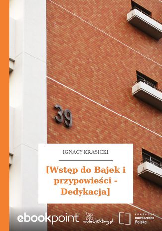 [Wstp do Bajek i przypowieci - Dedykacja] Ignacy Krasicki - okadka ebooka