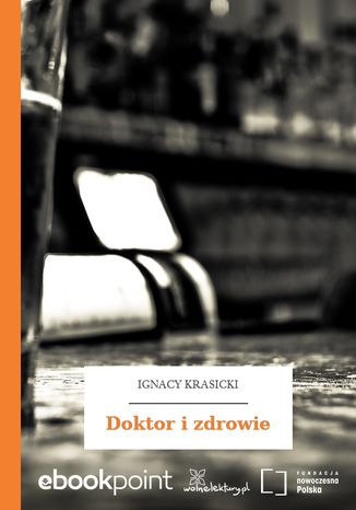 Doktor i zdrowie Ignacy Krasicki - okadka audiobooks CD
