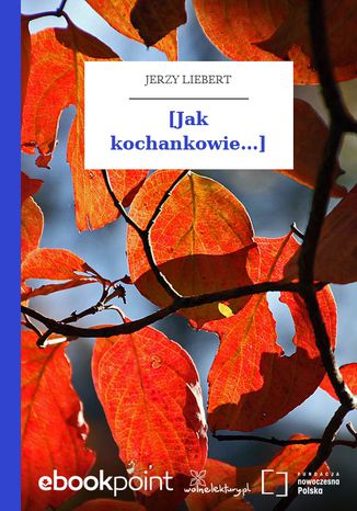 [Jak kochankowie...] Jerzy Liebert - okadka audiobooks CD