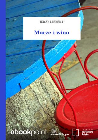 Morze i wino Jerzy Liebert - okadka audiobooks CD