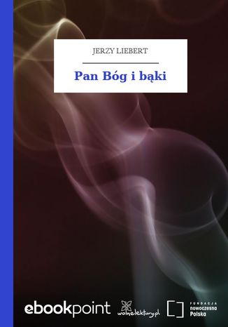 Pan Bg i bki Jerzy Liebert - okadka ebooka